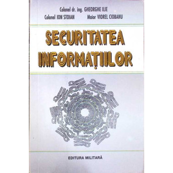 SECURITATEA INFORMATIILOR