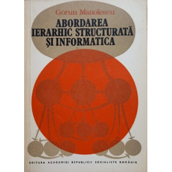 ABORDAREA IERARHIC STRUCTURATA SI INFORMATICA