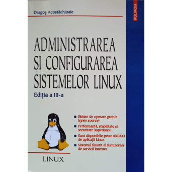 ADMINISTRAREA SI COORDONAREA SISTEMELOR LINUX