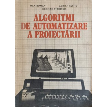 ALGORITMI DE AUTOMATIZARE A PROIECTARII