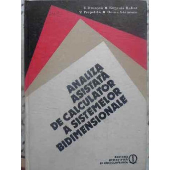 ANALIZA ASISTATA DE CALCULATOR A SISTEMELOR BIDIMENSIONALE