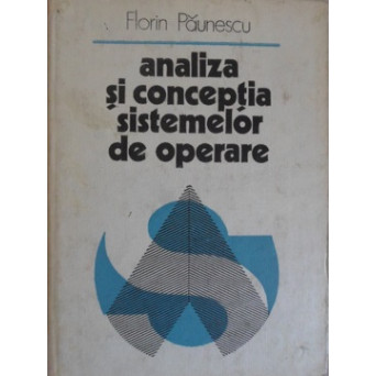 ANALIZA SI CONCEPTIA SISTEMELOR DE OPERARE