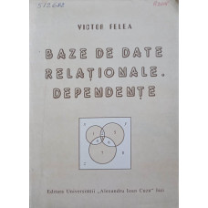 BAZE DE DATE RELATIONALE. DEPENDENTE