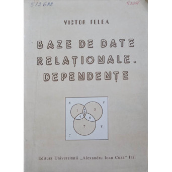 BAZE DE DATE RELATIONALE. DEPENDENTE