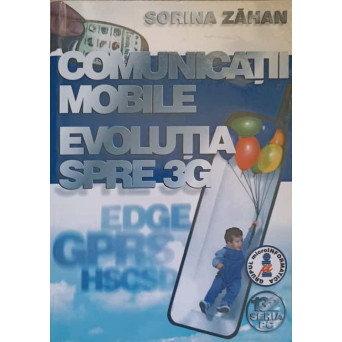 COMUNICATII MOBILE EVOLUTIA SPRE 3G