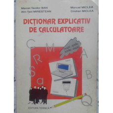 DICTIONAR EXPLICATIV DE CALCULATOARE ENGLEZ-ROMAN, ROMAN-ENGLEZ