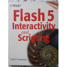 FLASH 5 INTERACTIVITY AND SCRIPTING