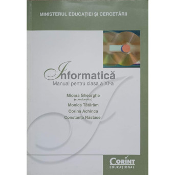 INFORMATICA. MANUAL PENTRU CLASA A XI-A