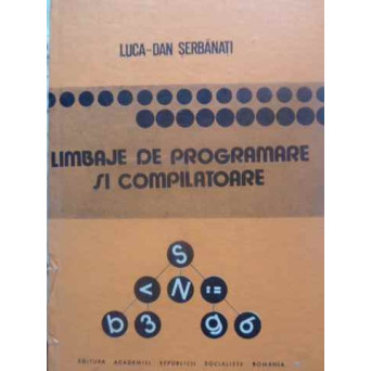 LIMBAJE DE PROGRAMARE SI COMPILATOARE