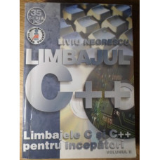 LIMBAJELE C SI C++ PENTRU INCEPATORI VOL.2 LIMBAJUL C++