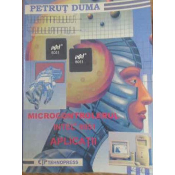 MICROCONTROLERUL INTEL 8051. APLICATII