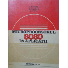 MICROPROCESORUL 8080 IN APLICATII