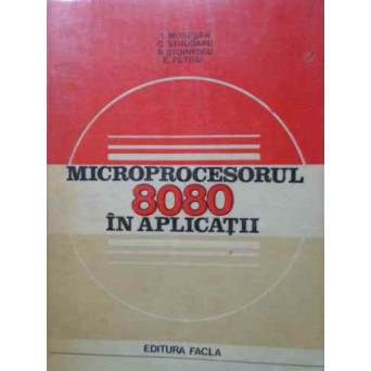 MICROPROCESORUL 8080 IN APLICATII