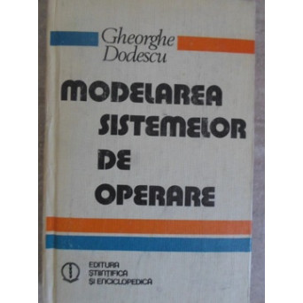 MODELAREA SISTEMELOR DE OPERARE