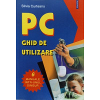 PC. GHID DE UTILIZARE PC. GHID DE UTILIZARE