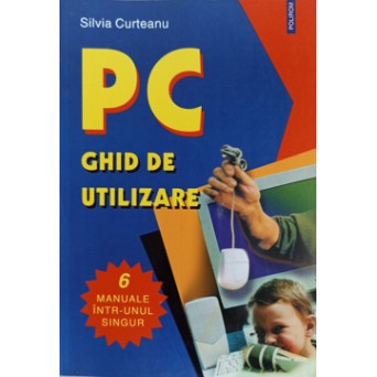 PC. GHID DE UTILIZARE