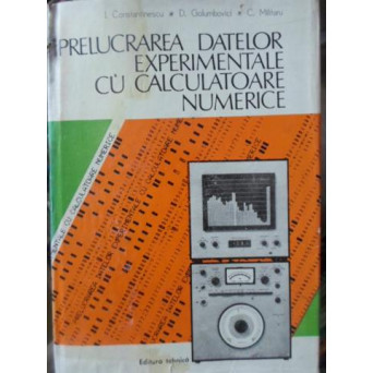 PRELUCRAREA DATELOR EXPERIMENTALE CU CALCULATOARE NUMERICE