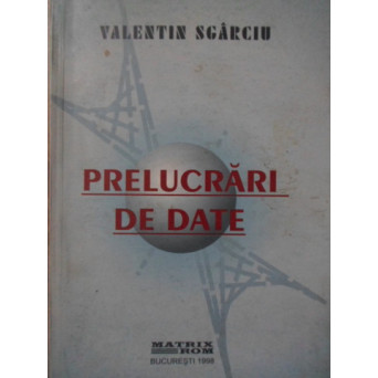 PRELUCRARI DE DATE