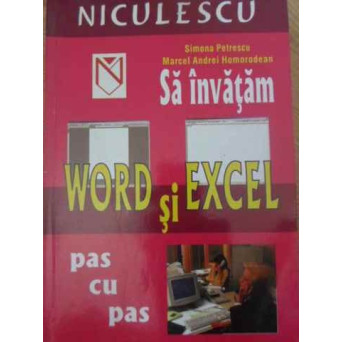 SA INVATAM WORD SI EXCEL PAS CU PAS