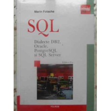 SQL. DIALECTE DB2, ORACLE, POSTGRESSQL SI SQL SERVER