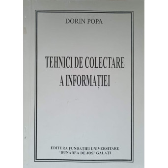 TEHNICI DE COLECTARE A INFORMATIEI