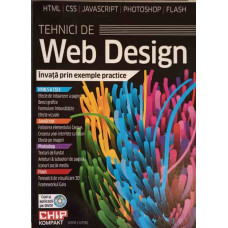 TEHNICI DE WEB DESIGN. HTML5 7 CSS, JAVASCRIPT, PHOTOSHOP, FLASH