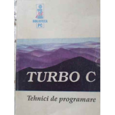TURBO C. TEHNICI DE PROGRAMARE