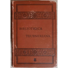 BIBLIOTHECA TEUBNERIANA. DCRIPTA QUAE MANSERUNT OMNIA VOL.2, PARTEA 3