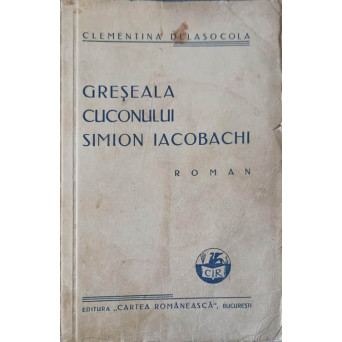 GRESEALA CUCONULUI SIMION IACOBACHI