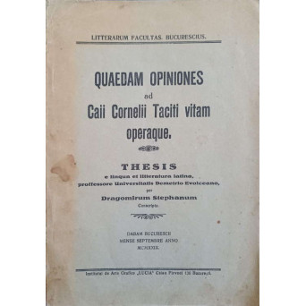 QUAEDAM OPINIONES AD CAII CORNELII TACITI VITAM OPERAQUE