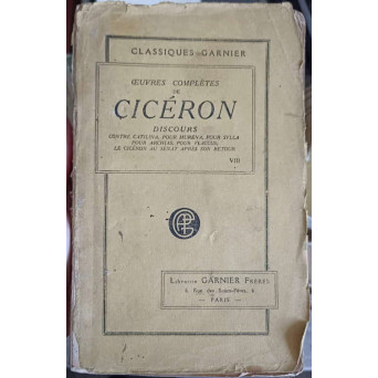 OEUVRES COMPLETES DE CICERON. DISCOURS