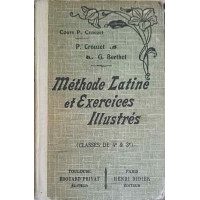 METHODE LATINE ET EXERCICES ILLUSTRES, CLASSES DE 4e ET 3e METHODE LATINE ET EXERCICES ILLUSTRES, CLASSES DE 4e ET 3e