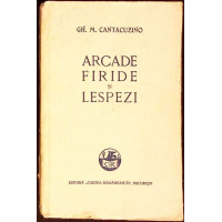 ARCADE, FIRIDE SI LESPEZI