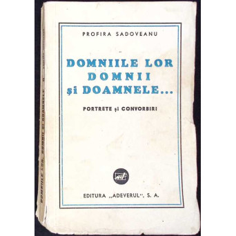 DOMNIILE LOR. DOMNII SI DOAMNELE...