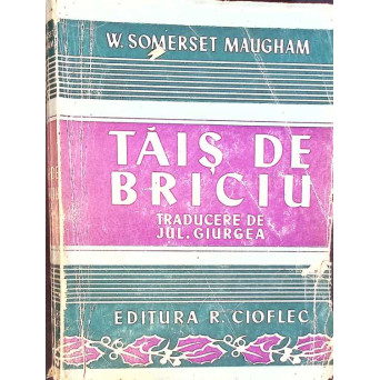 TAIS DE BRICIU. TRADUCERE DE JUL. GIURGEA