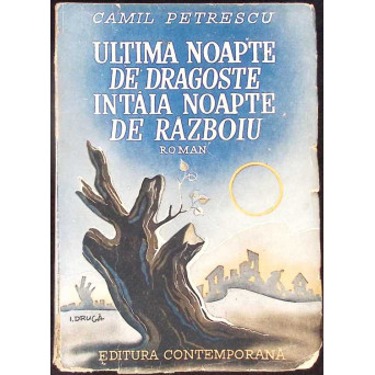 ULTIMA NOAPTE DE DRAGOSTE INTAIA NOAPTE DE RAZBOIU
