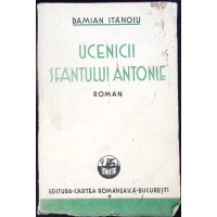 UCENICII SFANTULUI ANTONIE UCENICII SFANTULUI ANTONIE