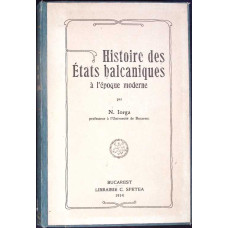 HISTOIRE DES ETATS BALCANIQUES A L'EPOQUE MODERNE