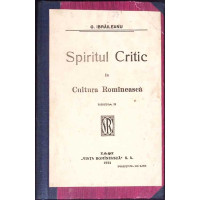 SPIRITUL CRITIC IN CULTURA ROMANEASCA EDITIA II