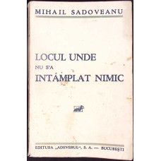 LOCUL UNDE NU S'A INTAMPLAT NIMIC