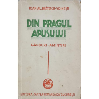 DIN PRAGUL APUSULUI. GANDURI-AMINTIRI