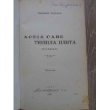 ACEIA CARE TREBUIA IUBITA