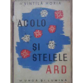 ACOLO SI STELELE ARD
