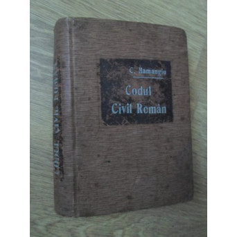 CODUL CIVIL ROMAN CONFORM TEXTULUI OFICIAL