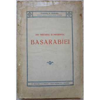 DIN TRECUTUL SI PREZENTUL BASARABIEI
