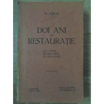 DOI ANI DE RESTAURATIE