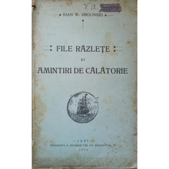 FILE RAZLETE SI AMINTIRI DE CALATORIE