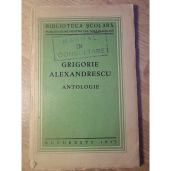 GRIGORIE ALEXANDRESCU ANTOLOGIE