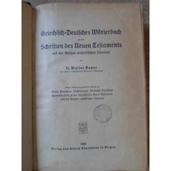 Griechisch-Deutsches worterbuch zu den schriften des neuen testaments