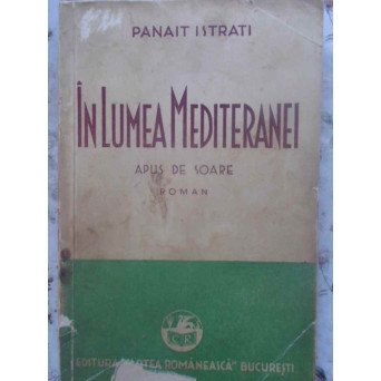 IN LUMEA MEDITERANEI APUS DE SOARE